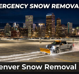 Emergency snow removal and snow plowing in Denver, Colorado